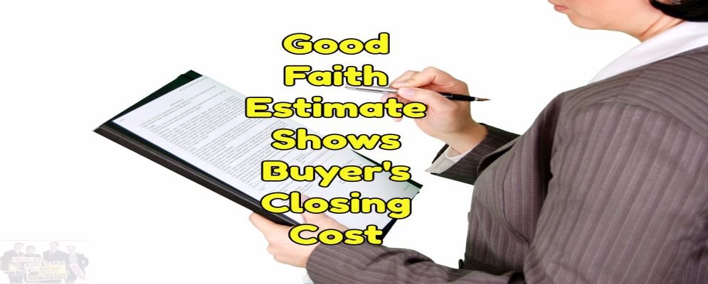good faith estimate shows closing costs